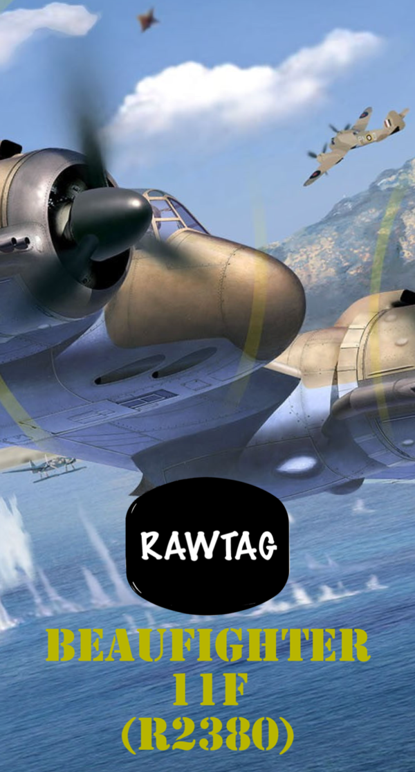 RAWTAG #05: Bristol Beaufighter 11. R2380. External Skin Tag.