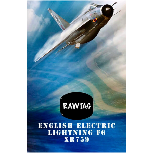 RAWTAG #13: English Electric Lightning F6. XR759 Deluxe Package - Image 2