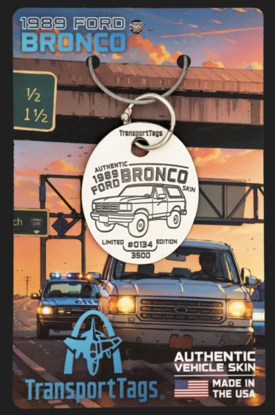 TRANSPORT TAGS 1989 FORD BRONCO